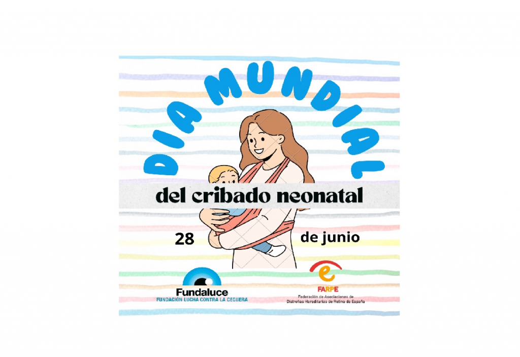 28 de Junio, DÍA MUNDIAL DEL CRIBADO NEONATAL