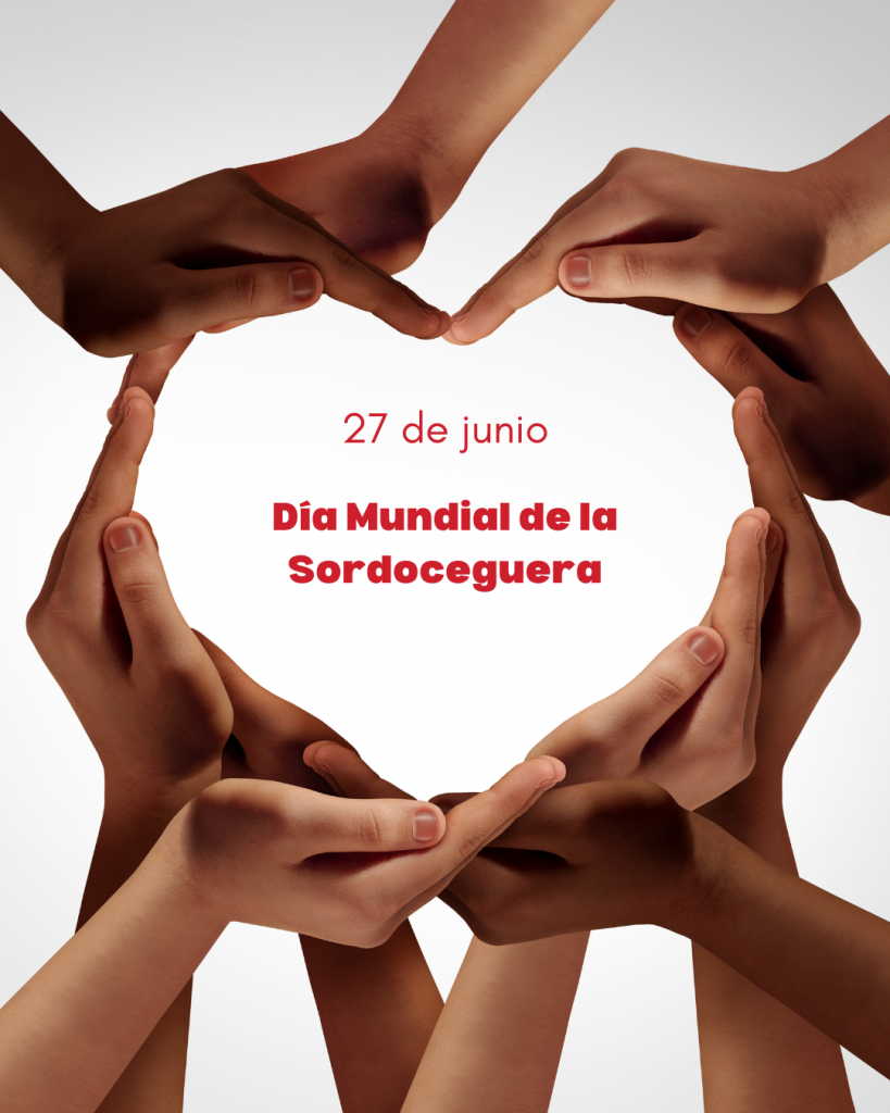 27 de junio: Día Internacional de la Sordoceguera