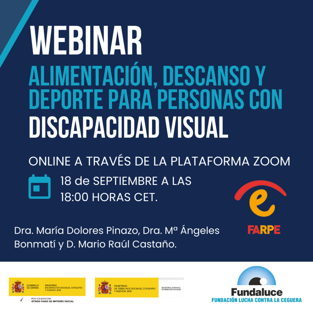 WEBINAR: ALIMENTACIÓN, DESCANSO Y DEPORTE PARA PERSONAS CON DISCAPACIDAD VISUAL