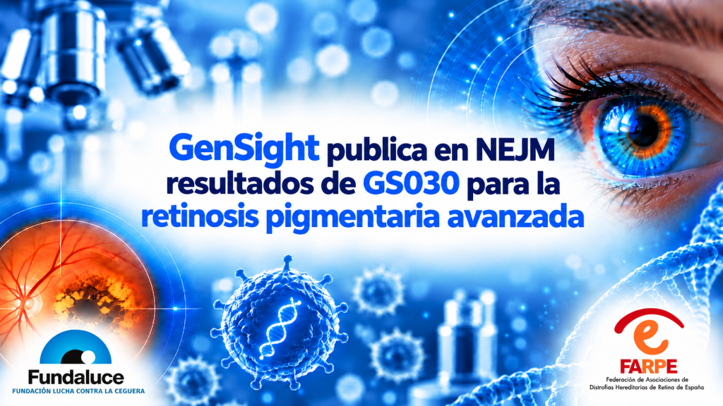 GenSight publica en NEJM resultados de GS030 para la retinosis pigmentaria avanzada