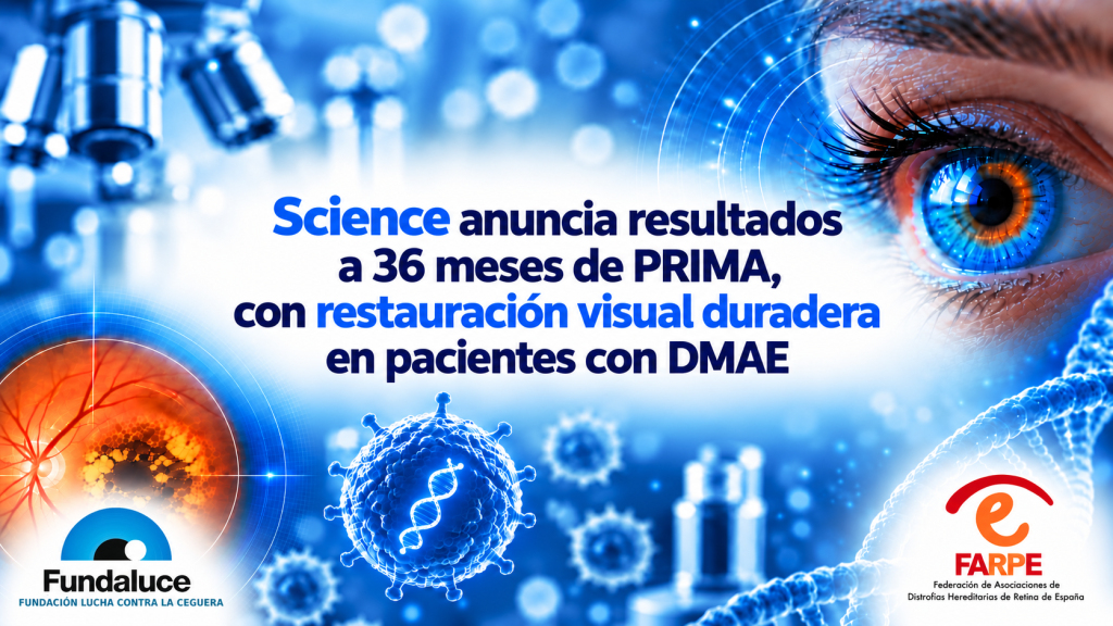 Science anuncia resultados a 36 meses de PRIMA, con restauración visual duradera en pacientes con DMAE