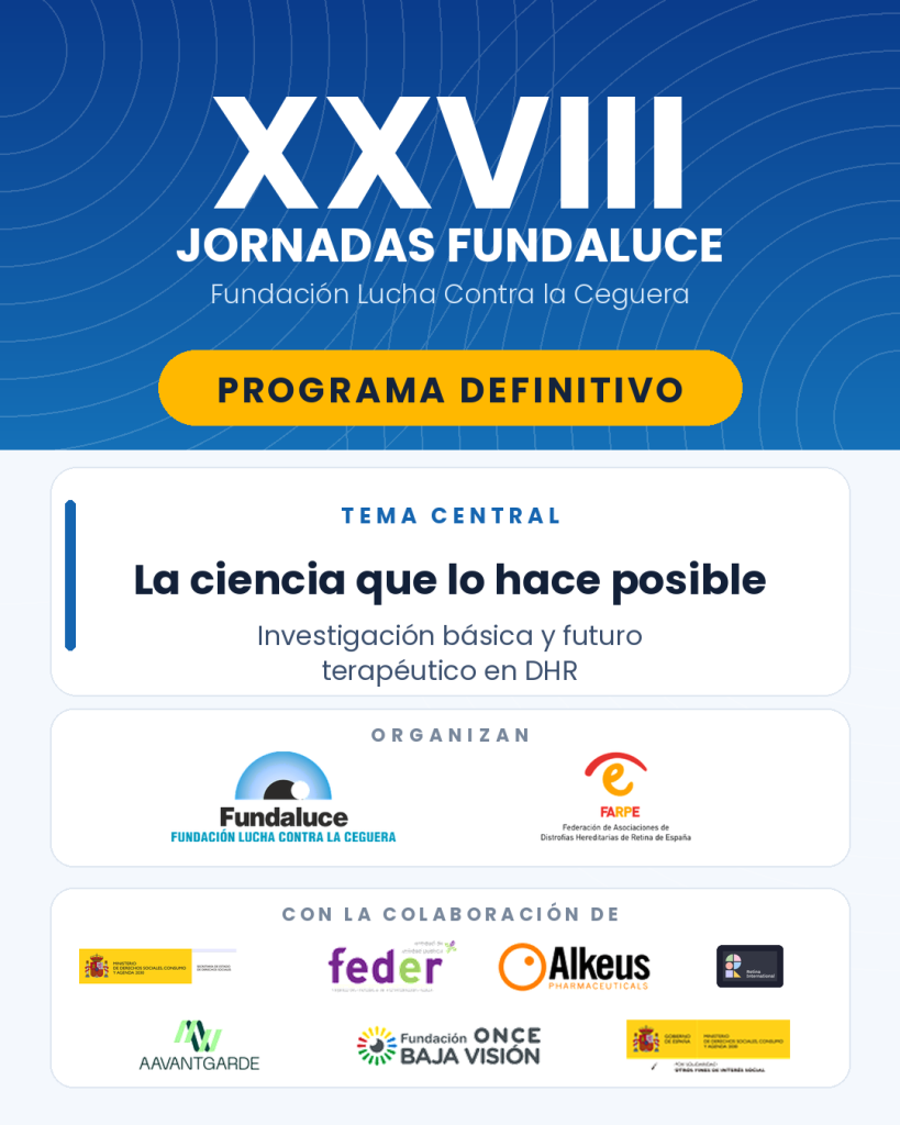 PROGRAMA DEFINITIVO XXVIII JORNADAS DE INVESTIGACIÓN FUNDACIÓN LUCHA CONTRA LA CEGUERA